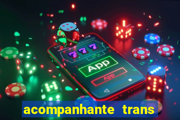 acompanhante trans de santos